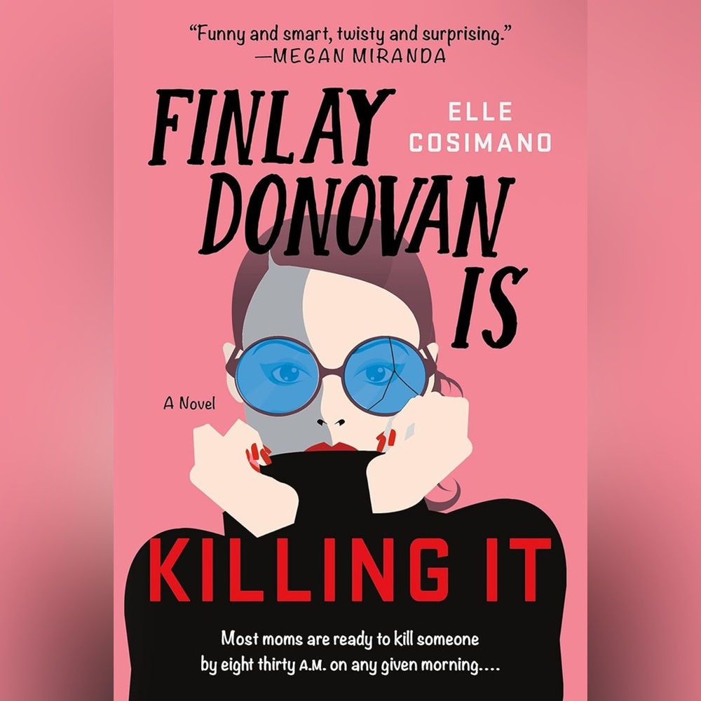 Finlay Donovan Is‎ Killing It Book Cover
